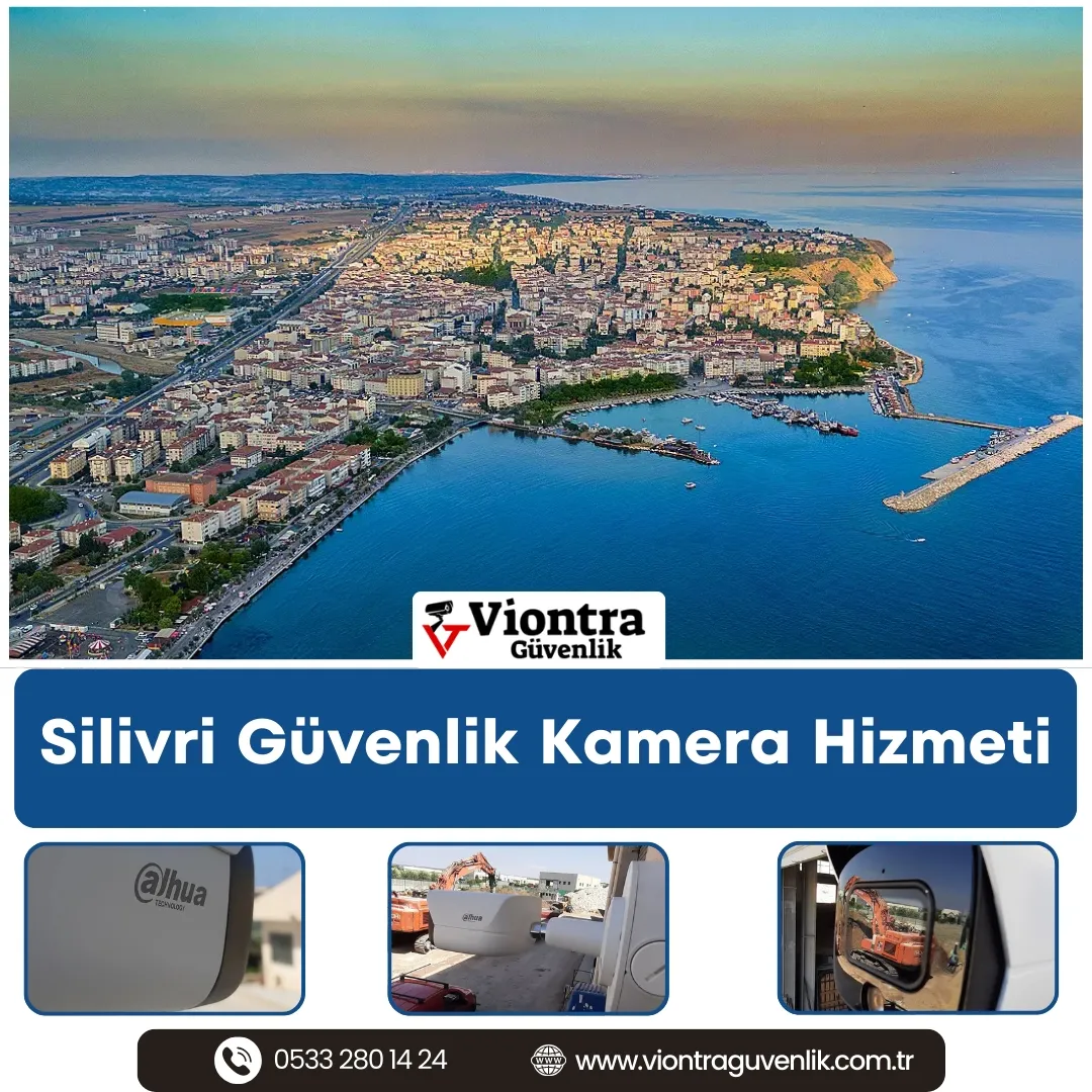 Silivri Güvenlik Kamera Hizmeti