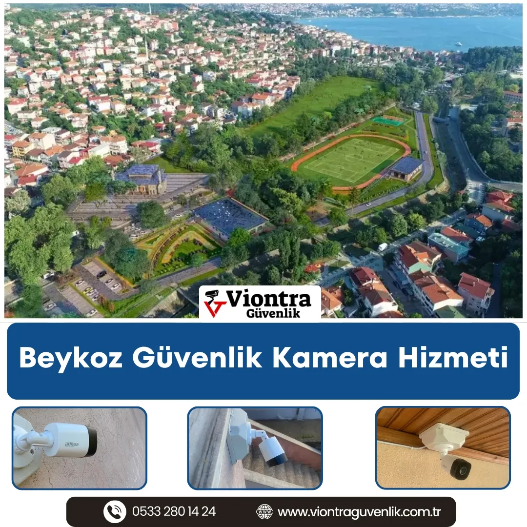Beykoz Güvenlik Kamera Hizmeti