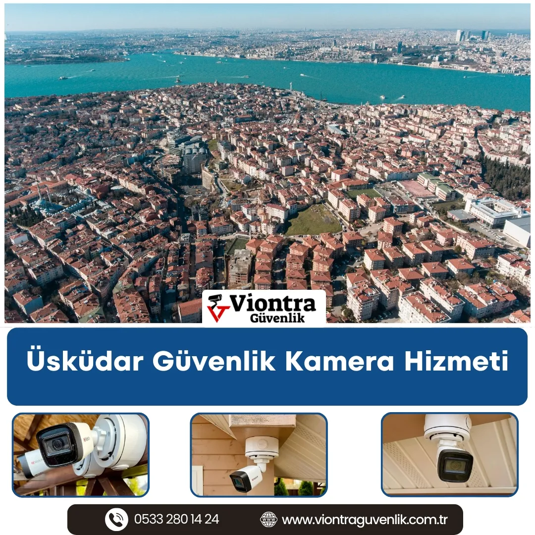 Üsküdar Güvenlik Kamera Hizmeti