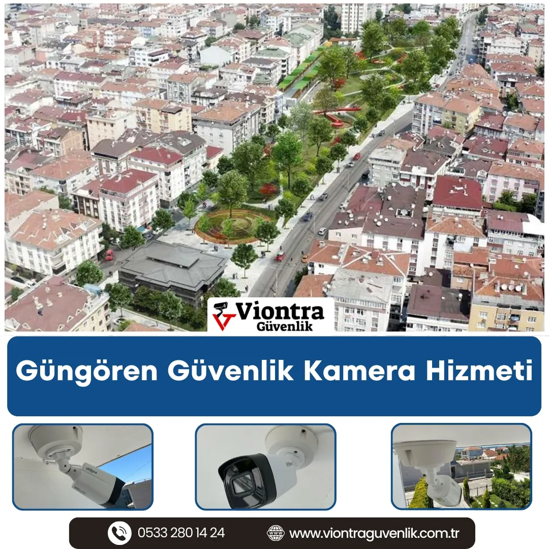 Güngören Güvenlik Kamera Hizmeti