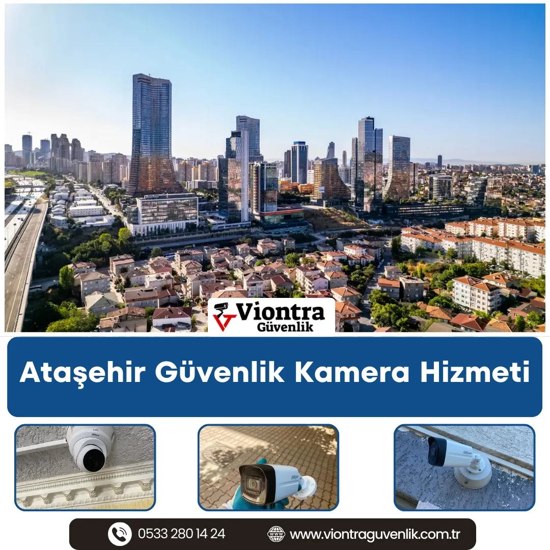 Ataşehir Güvenlik Kamera Hizmeti