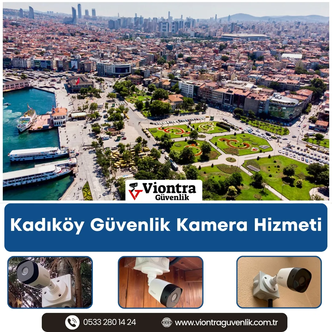 Kadıköy Güvenlik Kamera Hizmeti