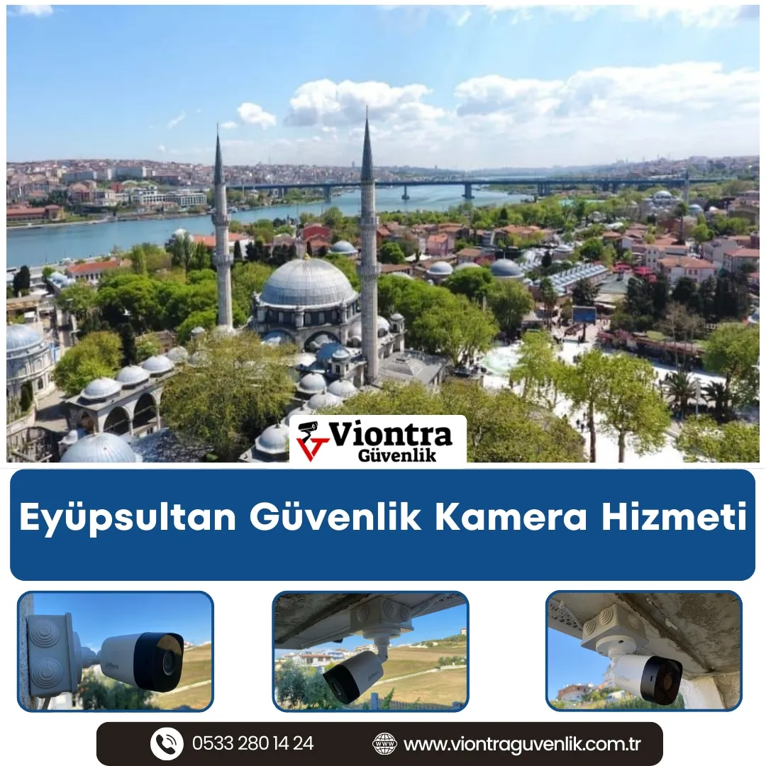 Eyüpsultan Güvenlik Kamera Hizmeti
