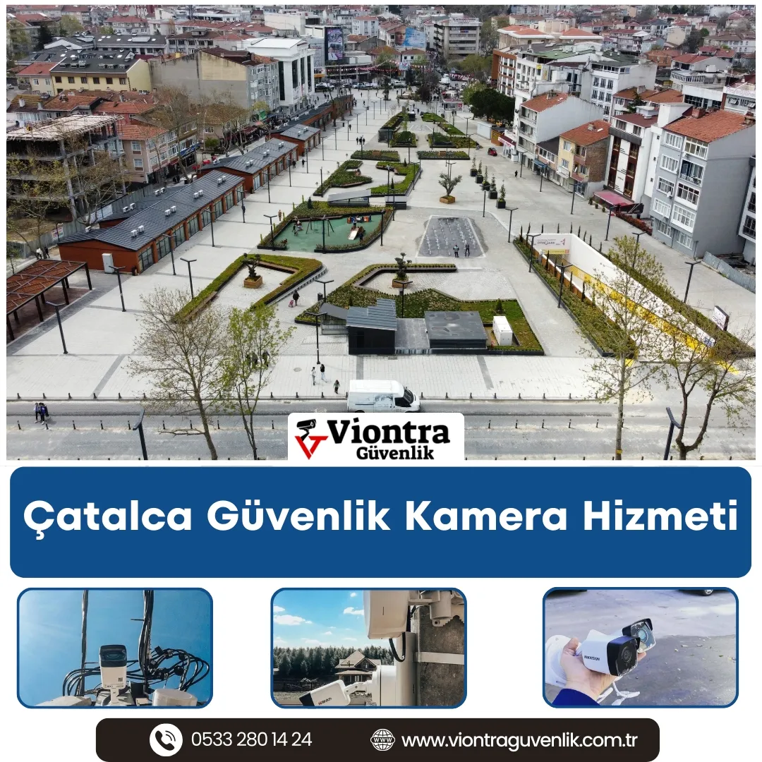 Çatalca Güvenlik Kamera Hizmeti