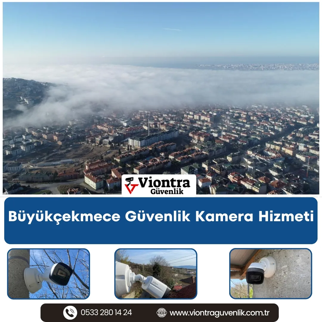 Büyükçekmece Güvenlik Kamera Hizmeti